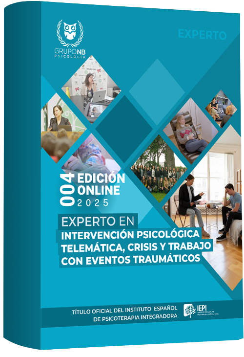 Experto en Intervención Psicológica Telemática, Crisis y Trabajo con Eventos Traumáticos