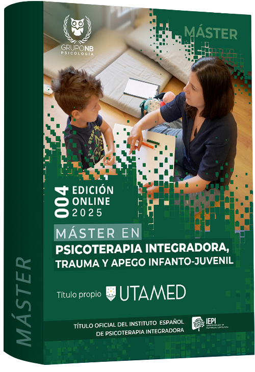 Máster en Psicoterapia Integradora Trauma y Apego Infanto-Juvenil