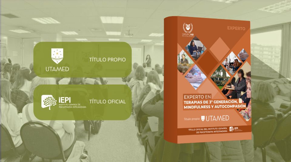 Imagen destacada Experto-en-Terapias-de-3ª-Generación,-Mindfulness y Autocompasión